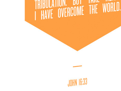 John 16:33 bible orange print type verse