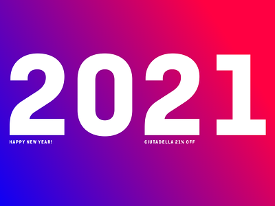 Happy New Year! 2020 2021 design discount font happy new year happy new year 2021 type typography