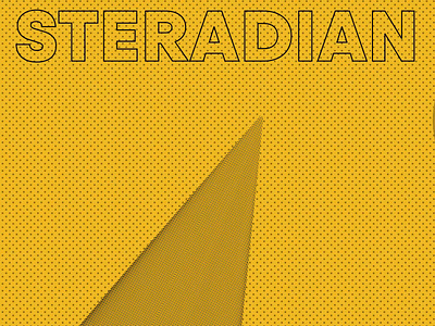 Steradian affter effects animation branding design font geometric geometry inspiration logo sans type typography ui ux yellow