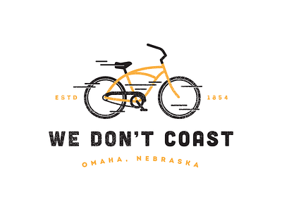 We Don't Coast Shirt