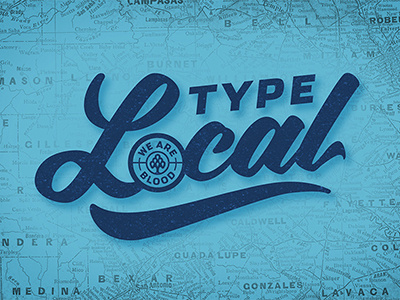 We Are Blood: Type Local