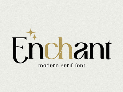 Enchant | Modern Serif Font