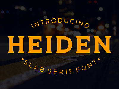 Heiden Slab Serif Font adventure army banner best blog bold classic design elegant exclusive font instagram logo new serif slab slab serif slabserif strong ui