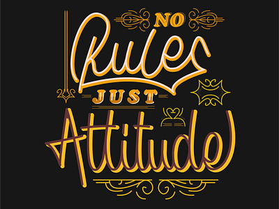 No Rules Just Attitude Letter 2 design handletter lettering typography vector