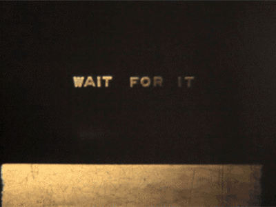 Wait For it 15folds gif