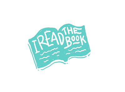 I Read The Book design hand drawn hand lettering lettering lettering logo logo logotype type typography vector