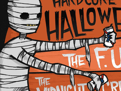 Hardcore Halloween halloween hand drawn type mummies show posters