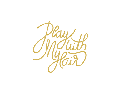Play With My Hair beauty calligraphy cosmetics gold hair handwrite lettering logo play