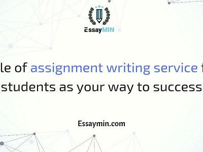 Role Of Assignment Writing Service For Students As Your Way To S admission essay writing service article review writing service custom dissertation writing dissertation writing