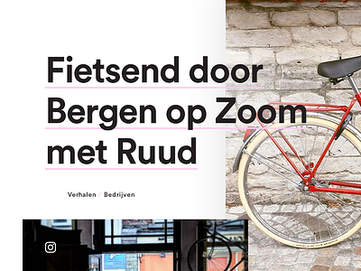 Aangenaam Bergen op Zoom - Story detail & overview blocks brabant destination grid minimal netherlands travel typography ui ux website