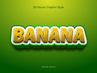 Banana 3D Text Effect 3d letter 3d text abstract adobe illustrator background banana colorful design editable effect fonts fruits graphic style green lettering modern text effects text style typo vector text yellow