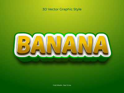 Banana 3D Text Effect 3d letter 3d text abstract adobe illustrator background banana colorful design editable effect fonts fruits graphic style green lettering modern text effects text style typo vector text yellow