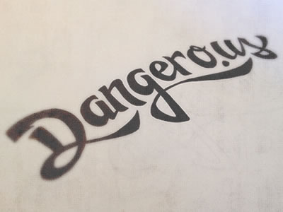 Dangerous Logo concept custom dangerous hand drawn logo script sketch