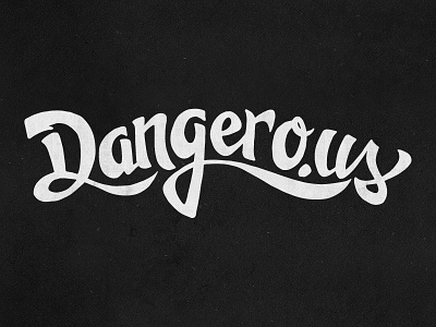 Dangerous Logo dangerous drawn hand hand drawn logo old school pencil script