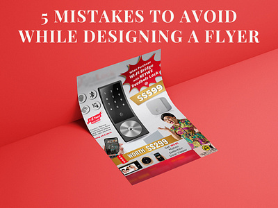 5 mistakes to avoid while designing a Flyer banner design brochure design design singapore flyer design flyer design singapore flyer designer freelance singapore graphic design graphic designer graphic designers graphic designing letterhead design logo design poster design ppt design singapore slide design subraa website designer