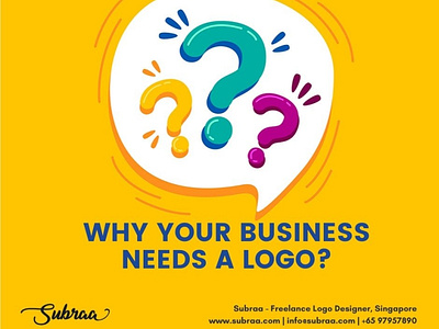 Why your Business needs a Logo by Subraa Logo Designer Singapore