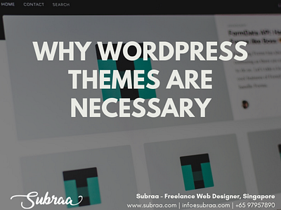 Why WordPress Themes are necessary for a Website in 2020 design singapore developer singapore development company graphic design singapore graphic designers logo design singapore subraa web design web design agency web design and development web design company web designer web development website builder website design website design and development website design company website designer website designing