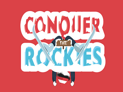 Conquer the Rockies board conquer conquer typographie game rockies ski the typography worldskills