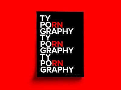 Typography art black clean design font graphic design porn poster poster art poster design poster series posters red simple type type art typography typography art ui white