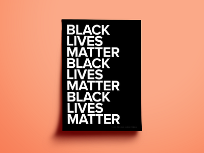 Black Lives Matter black black and white black lives black lives matter blm font peach poster poster a day poster art poster collection poster design poster series posters race racism simple type art typography white