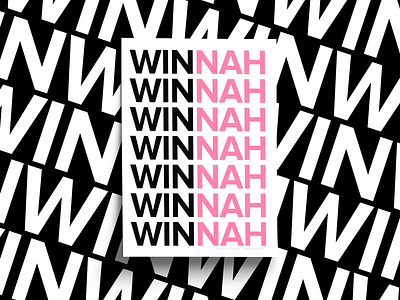 Winner black clean design font graphic design nah no pink poster poster collection poster design poster series posters print sans serif simple type typography win winner
