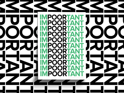 Important art black clean design graphic design green important poor poster poster collection poster series posters print design sans serif simple type art type design typography white word play