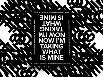 Taking What Is Mine black bold clean contrast design minimal monochrome poster sans serif type typography white