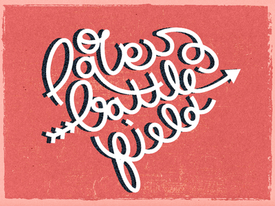 love is a battlefield