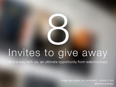8 Dribbble Invites to give away 8 blur clean dribble invite free free invite invite new professional psd simple webmockupz
