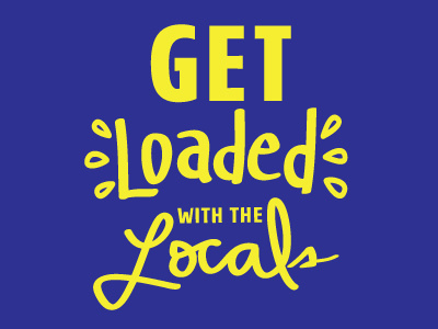 Get Loaded with the locals handwritten squeeze wichita kansas locals get loaded lemonade loaded