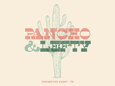 Pancho & Lefty cactus country music cowboys lefty pancho townes van zandt western