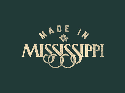Made in Mississippi magnolia state