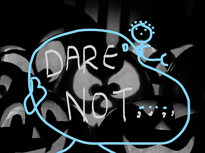 dare not