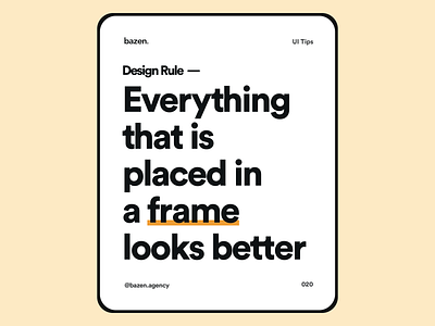 Tips - Place in the Frame design agency design portfolio design tip design tips designer portfolio designthinking designtips designtrends frame rules ui design uiux userexperience userexperiencedesign userinterface userinterfacedesign uxdesign