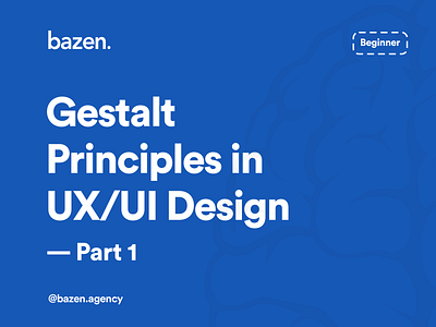 UI Tip - Gestalt Principles - Part 1