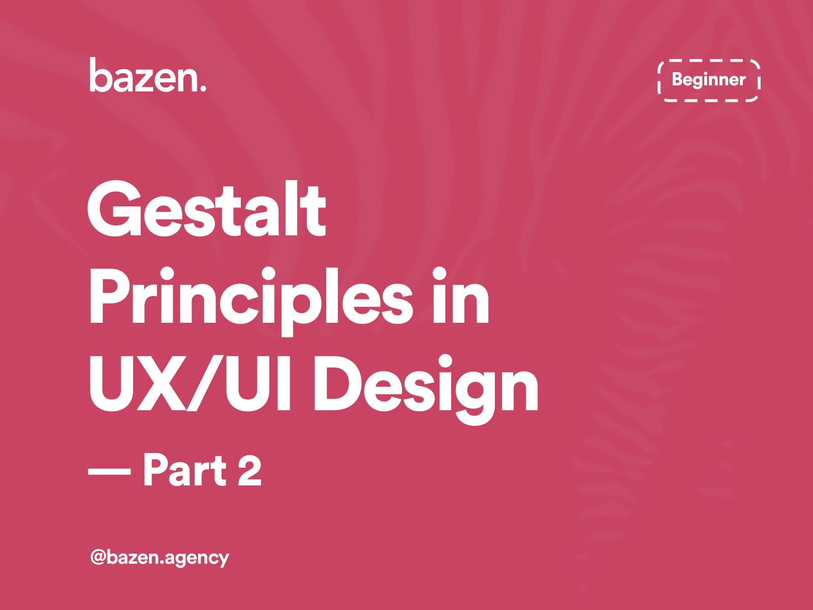 UI Tip - Gestalt Principles In UX/UI Design - Part 2 By Bazen.talks On ...