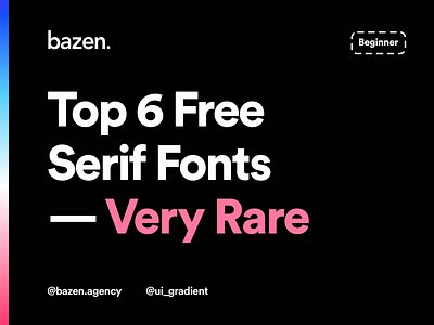 UI Tip - Top 6 Free Serif Fonts