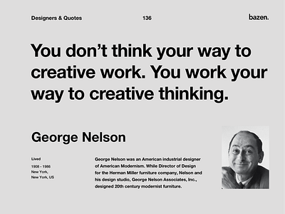 Quote - George Nelson design inspiration design quote design quotes design thinking design tips designinspiration designinspirations inspirational quote motivational quote motivational quotes product design quote design quoteoftheday quotes ui ui design uiux uiuxdesign ux ux design