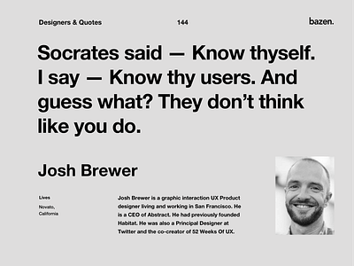 Quote - Josh Brewer design quote design quotes design tip design tips inspirational quote monday motivation motivational monday motivational quotes motivationalquote quote design quoteoftheday ui ui design uidesign uiux uiuxdesign user experience user experience design user experience designer ux