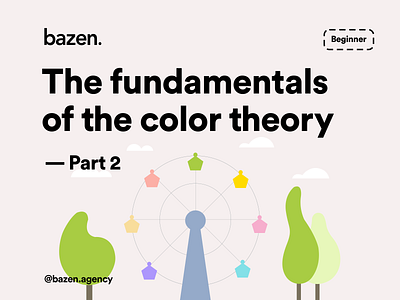 UI Tip - The fundamentals of the color theory - Part 2