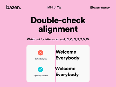 Mini UI Tip - Double check alignment