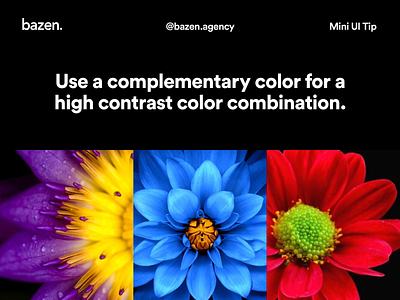 Mini UI Tip - Complementary colors bazen agency color color palette color ui colors colour palette colour scheme colours complementary complementary colors contrast contrasting design tip design tips ui ui design