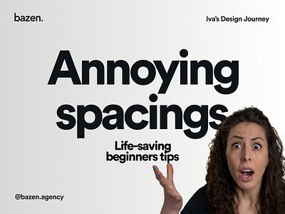 Junior Design Tip - Annoying spacings