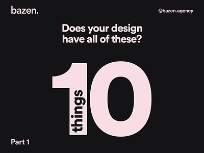 Design Tip - 10 things a design needs to have Part 1