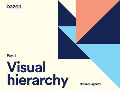 Design Tip - Visual hierarchy