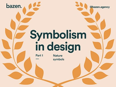 Design Tip - Symbolism in design Part 1 bazen agency brand brand identity brand layout branding branding design daily ui design design principles design rules design symbolism design tip design tips graphic design illustration symbolism ui ui design uiux ux