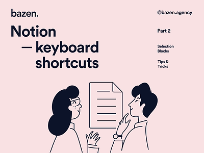 Design Tip - Notion keyboard shortcuts Part 2
