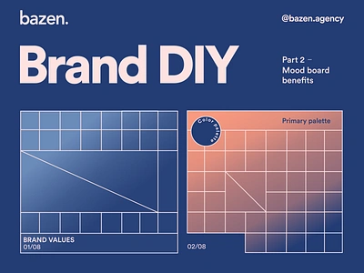 Design Tip - Brand DIY Part 2 bazen agency brand values branding color palette concept creativity dedign design design inspiration design principles design tips graphic design illustration logo mood board typography ui ux vision web design