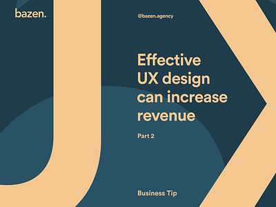 Business Tip - Effective UX design can increase revenue