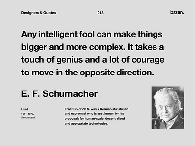 Quote - E. F. Schumacher